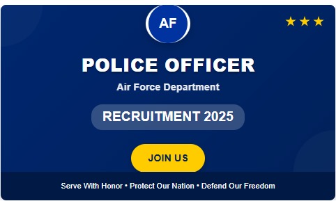 Police Officer Air Force Department Job 2025 | Join Us